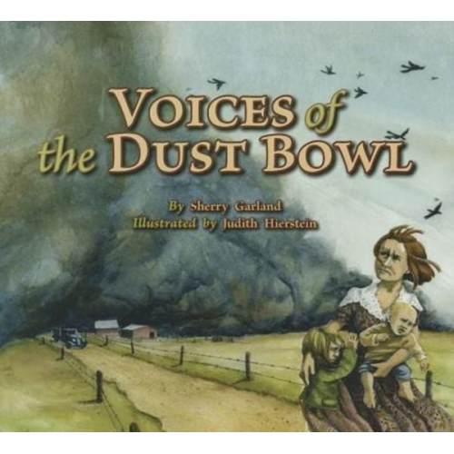 Sherry Garland - Voices of the Dust Bowl