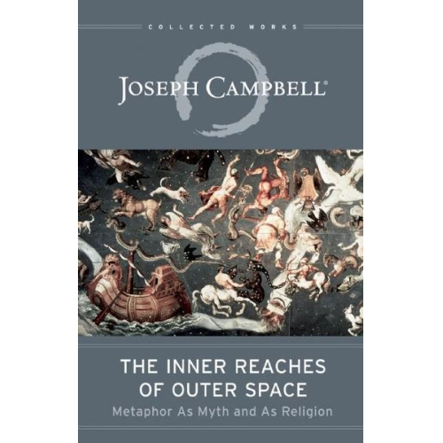 Joseph Campbell - The Inner Reaches of Outer Space