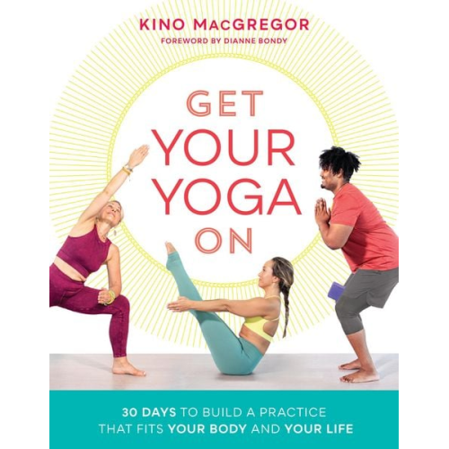 Kino Macgregor - Get Your Yoga on