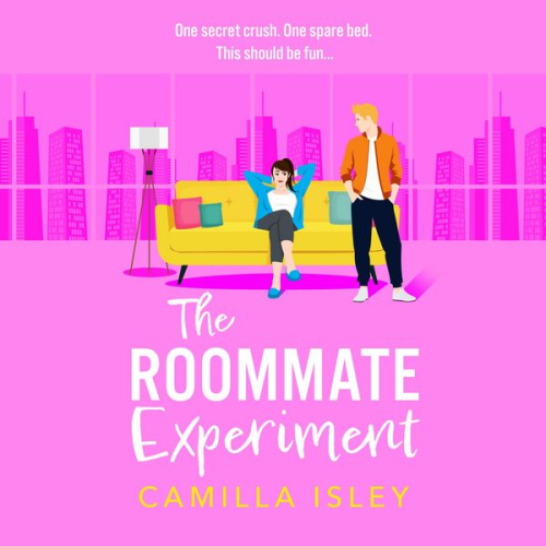 Camilla Isley - The Roommate Experiment
