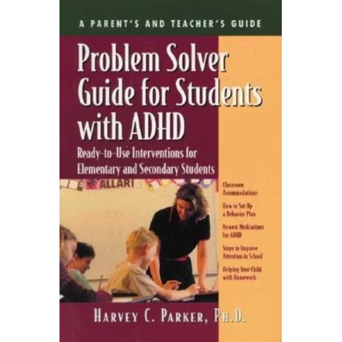 Harvey C. Parker - Problem Solver Guide for Students with ADHD