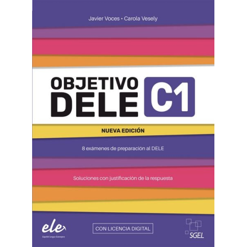 Javier Voces Carola Vesely - Objetivo DELE C1 - Nueva edición 2024