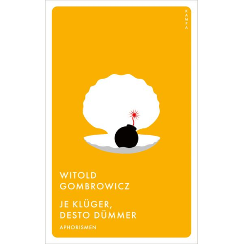 Witold Gombrowicz - Je klüger, desto dümmer