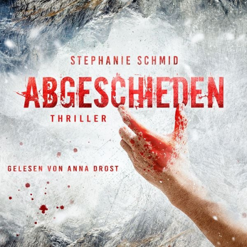 Stephanie Schmid - Abgeschieden