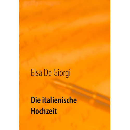 Elsa De Giorgi - Die italienische Hochzeit