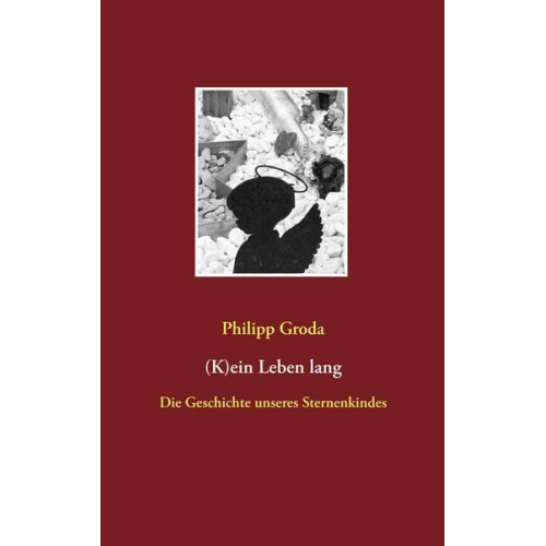 Philipp Groda - (K)ein Leben lang
