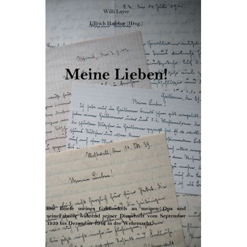 Willi Layer - Meine Lieben!