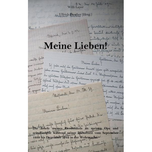 Willi Layer - Meine Lieben!