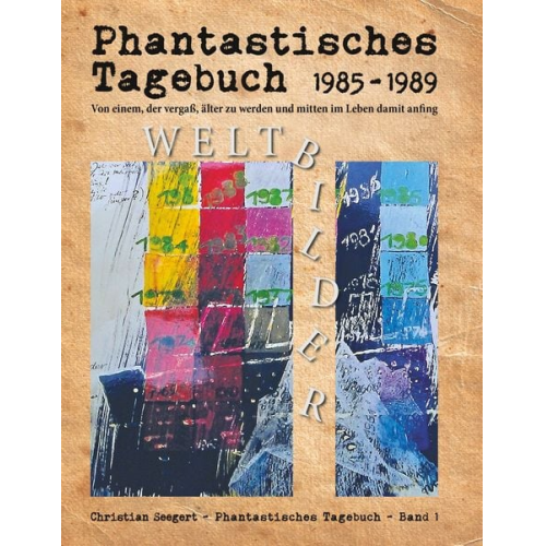 Christian Seegert - Phantastisches Tagebuch 1985-1989