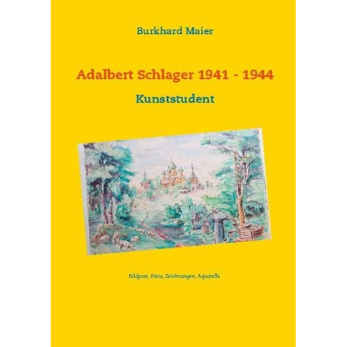 Burkhard Maier - Adalbert Schlager 1941 - 1944