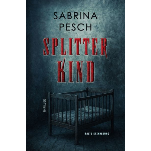 Sabrina Pesch - Splitterkind