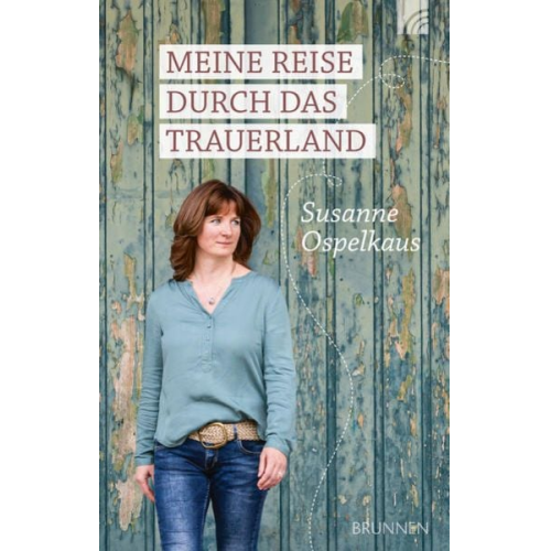 Susanne Ospelkaus - Meine Reise durch das Trauerland