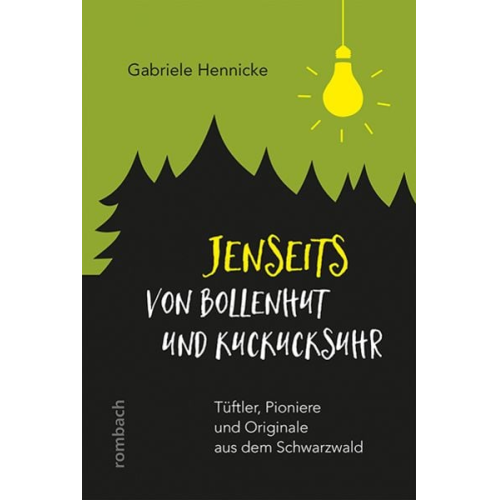 Gabriele Hennicke - Jenseits von Bollenhut und Kuckucksuhr