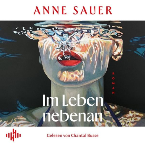 Anne Sauer - Im Leben nebenan 