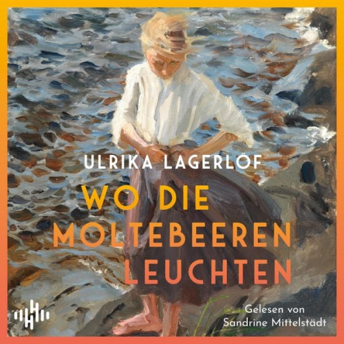 Ulrika Lagerlöf - Wo die Moltebeeren leuchten (Die Norrland-Saga 1)