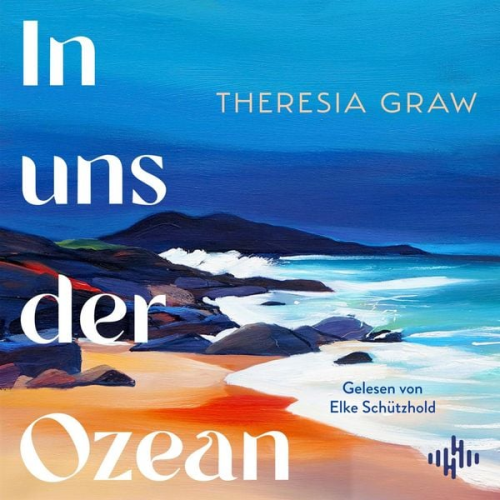 Theresia Graw - In uns der Ozean