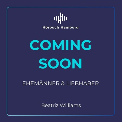 Beatriz Williams - Ehemänner & Liebhaber