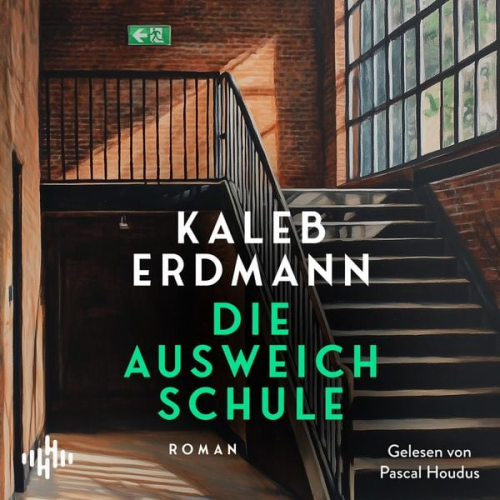 Kaleb Erdmann - Die Ausweichschule