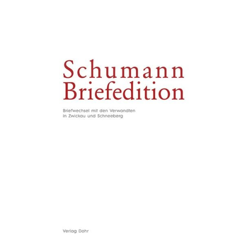 Schumann-Briefedition / Schumann-Briefedition I.1
