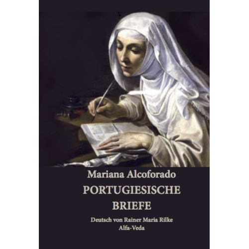 Mariana Alcoforado - Portugiesische Briefe