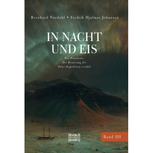 Fredrik Hjalmar Johansen Bernhard Nordahl - In Nacht und Eis