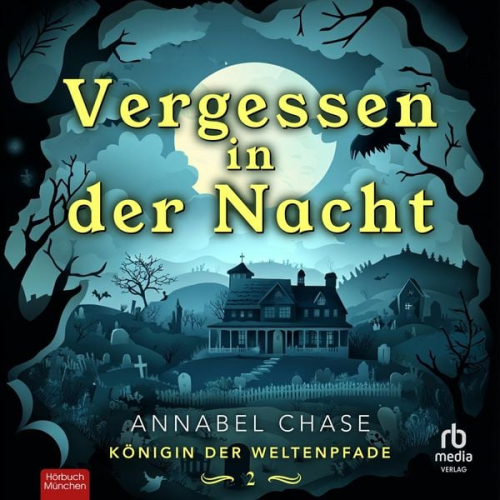 Annabel Chase - Vergessen in der Nacht