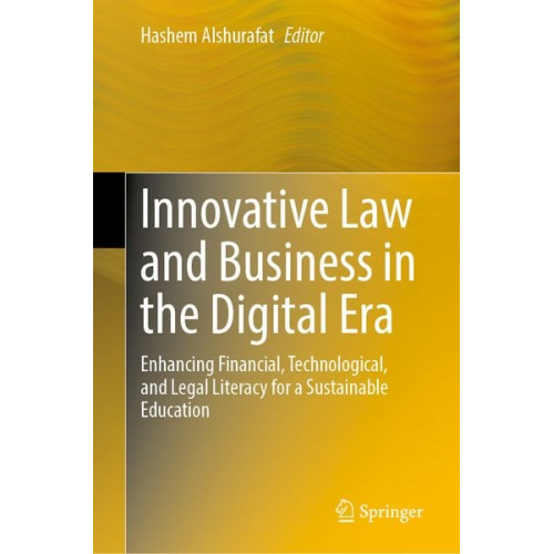 Innovative Law and Business in the Digital Era