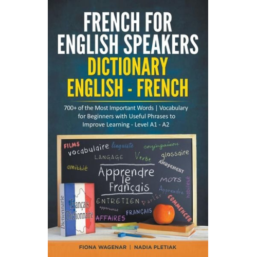 Fiona Wagenar Nadia Pletiak - French for English Speakers