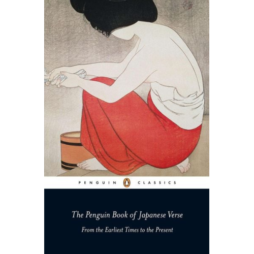 Anthony Thwaite - The Penguin Book of Japanese Verse