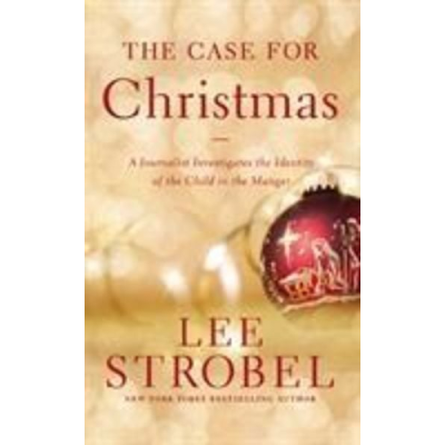 Lee Strobel - The Case for Christmas