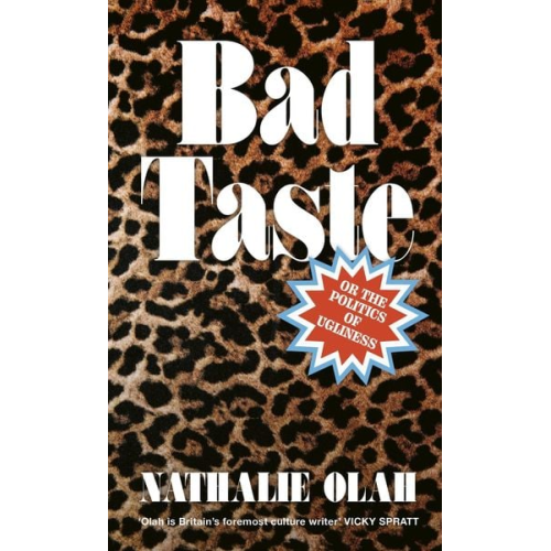 Nathalie Olah - Bad Taste