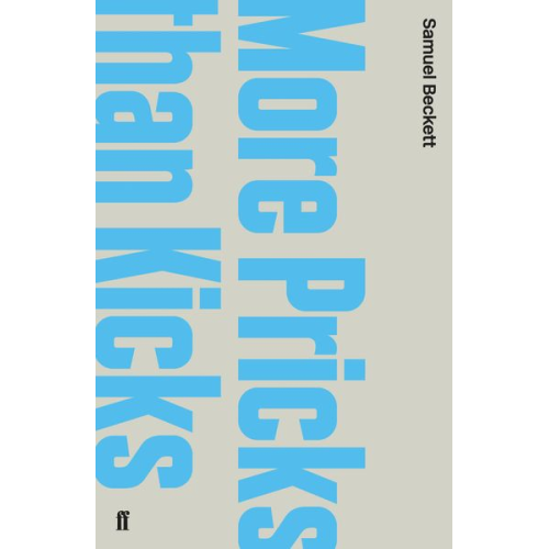 Samuel Beckett - More Pricks Than Kicks