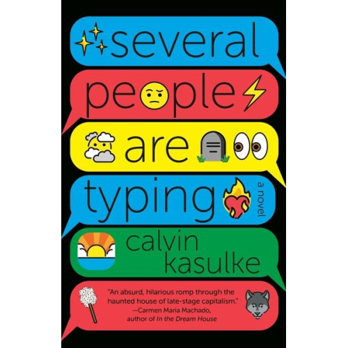 Calvin Kasulke - Several People Are Typing: A GMA Book Club Pick