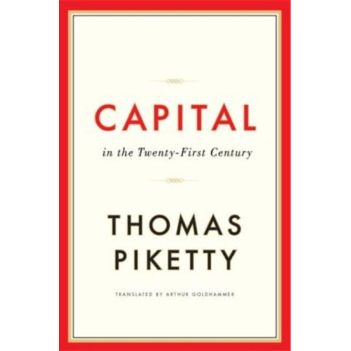 Thomas Piketty - Capital in the Twenty-First Century
