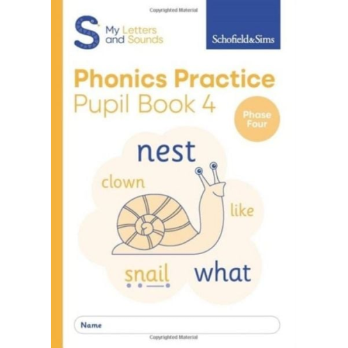 Carol Matchett Schofield & Sims - My Letters and Sounds Phonics Practice Pupil Book 4