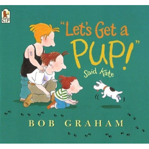 Bob Graham - Let's Get a Pup! Said Kate