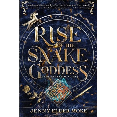 Jenny Elder Moke - Rise of the Snake Goddess-A Samantha Knox Novel, Book 2