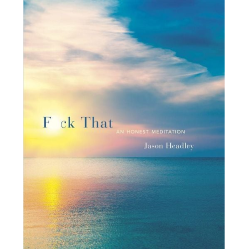 Jason Headley - F*ck That