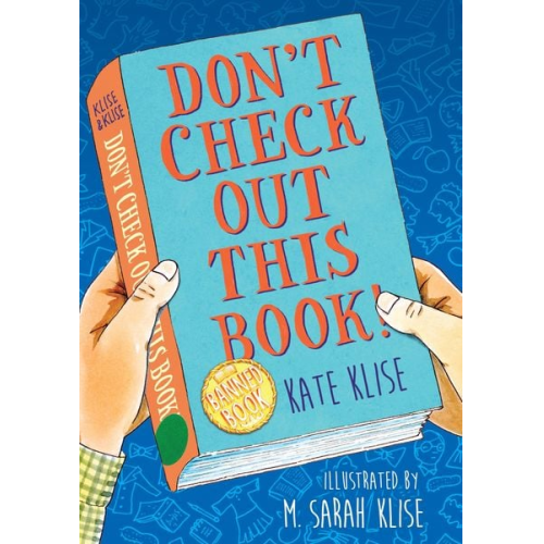 Kate Klise - Don't Check Out This Book!