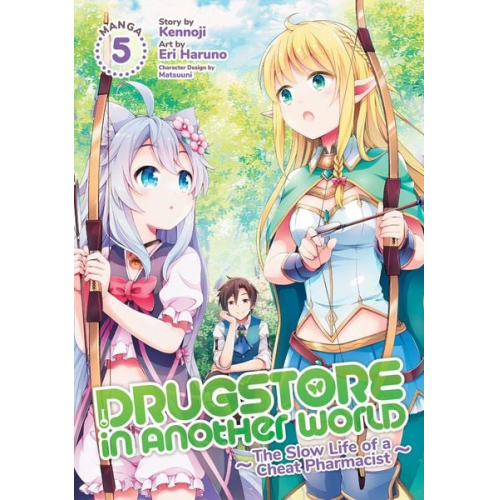 Kennoji - Drugstore in Another World: The Slow Life of a Cheat Pharmacist (Manga) Vol. 5