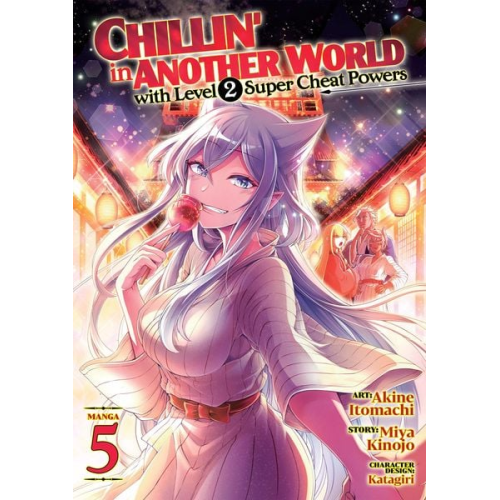 Miya Kinojo - Chillin' in Another World with Level 2 Super Cheat Powers (Manga) Vol. 5