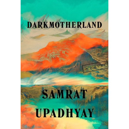 Samrat Upadhyay - Darkmotherland