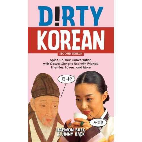 Haewon Baek Jinny Baek - Dirty Korean: Second Edition