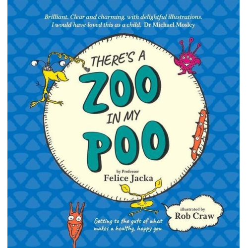 Rob Craw Felice Jacka - There's a Zoo in My Poo