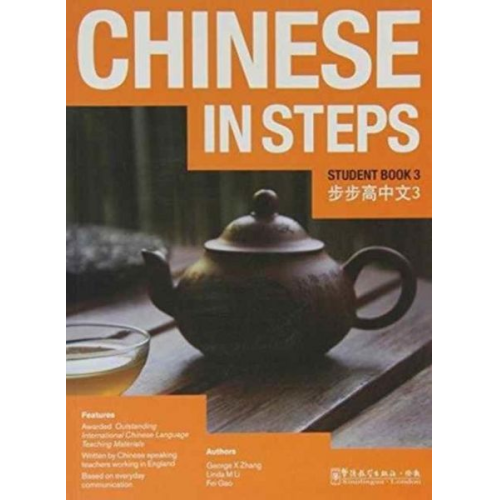 Georges X. Zhang Lik Suen Linda M. Li - Chinese in Steps vol.3 - Student Book
