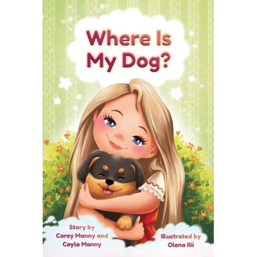 Corey Manny Cayla Manny - Where is my Dog?