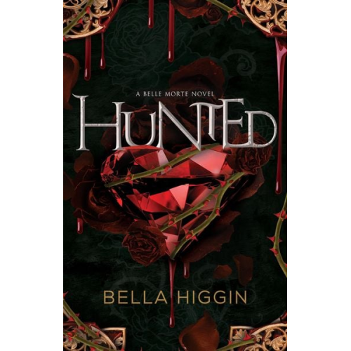 Bella Higgin - Hunted