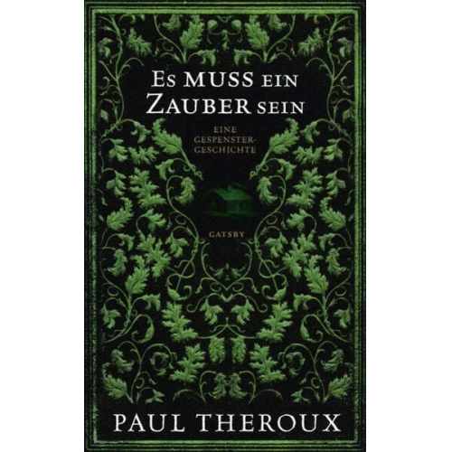 Paul Theroux - Es muss ein Zauber sein