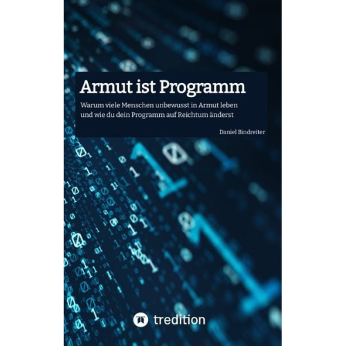 Daniel Bindreiter - Armut ist Programm