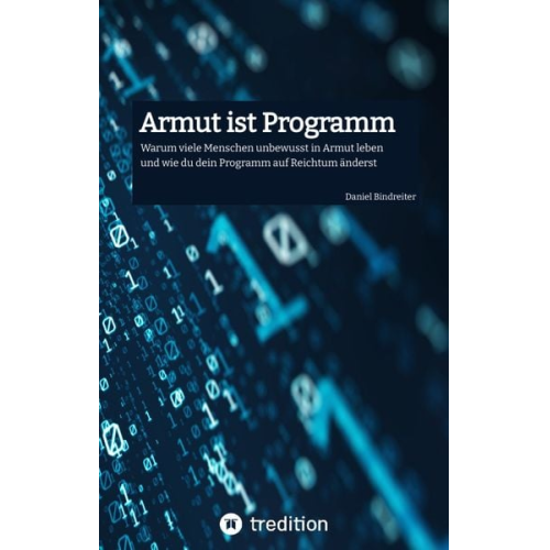 Daniel Bindreiter - Armut ist Programm
